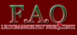 F.A.Q. Le domande piu' frequenti