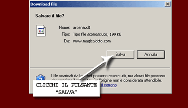 Comparir� la classica finestra di download di Windows