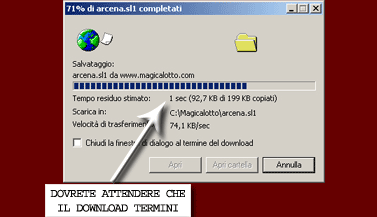 Dovrai attendere il termine del download del file Arcena.sl1