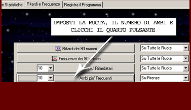 Indichi la ruota, l'intervallo di estrazioni, il numero di ambi e clicci Ambi pi� Frequenti