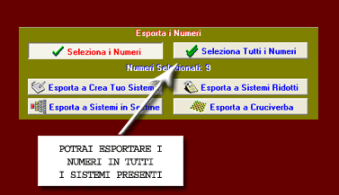 Potrai esportare i numeri ai sistemi presenti in Magicalotto