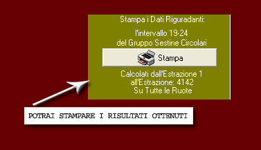 Potrai stampare i risultati ottenuti