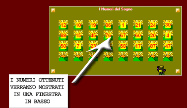 I numeri indicati verranno tutti mostrati in una finestra in basso