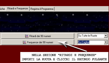 Indichi la ruota, l'intervallo di estrazioni e clicci Frequenze dei 90 Numeri