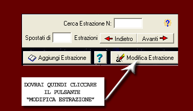 Clicchi il pulsante Modifica Estrazione